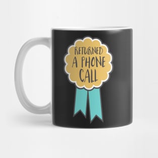 Adulting award - returned a phone call Mug